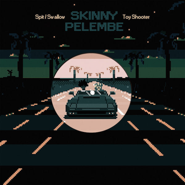 Skinny Pelembe - Spit/Swallow