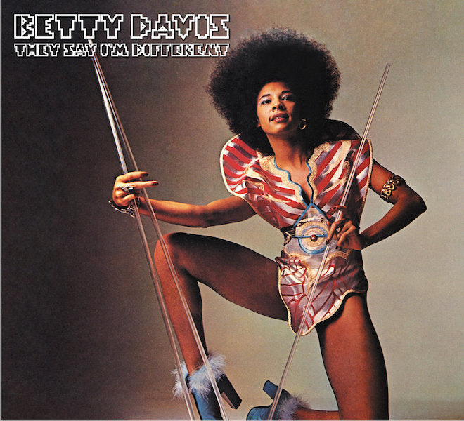 Betty Davis - They Say I'm Different (2023 Reissue)