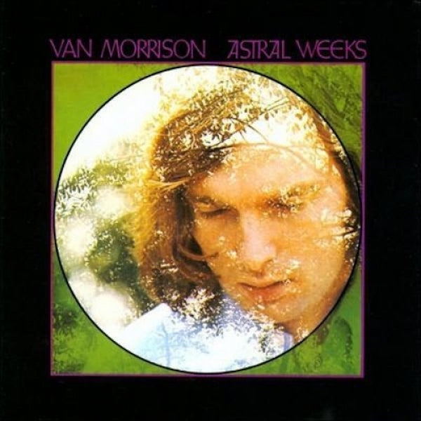 Van Morrison - Astral Weeks (2011 Re-Issue)