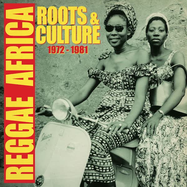 Various Artists - Reggae Africa: Roots & Culture 1972 -1981