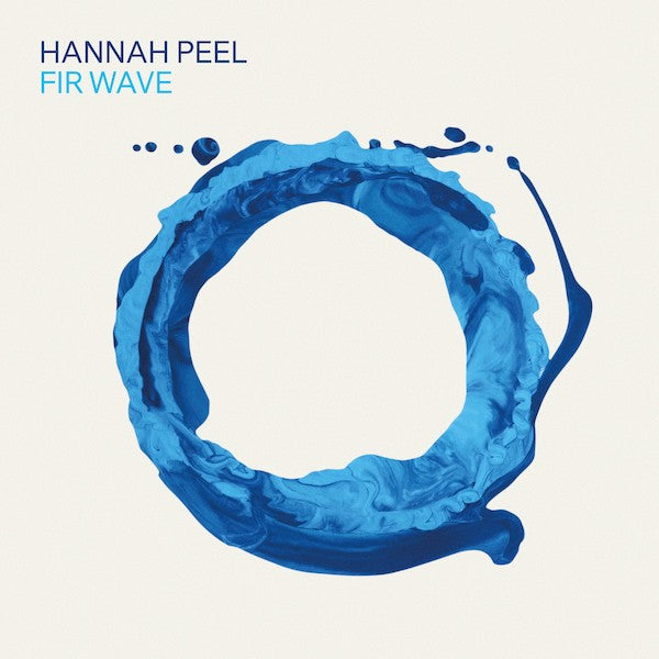 Hannah Peel - Fir