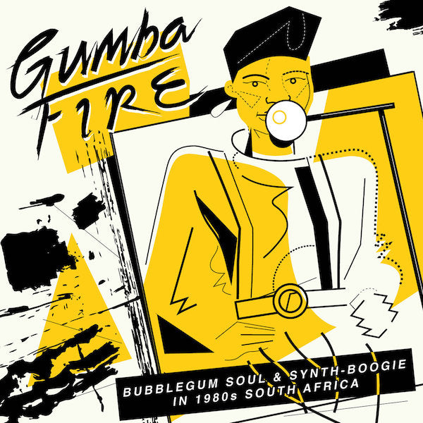 Various Artists - Gumba Fire: Bubblegum Soul & Synth-Boogie In 1980s South Africa