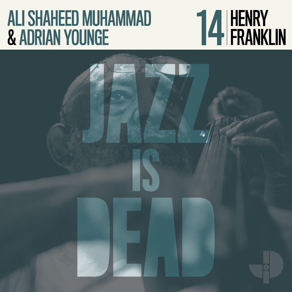 Adrian Younge, Ali Shaheed Muhammad & Henry Franklin - Jazz Is Dead 14