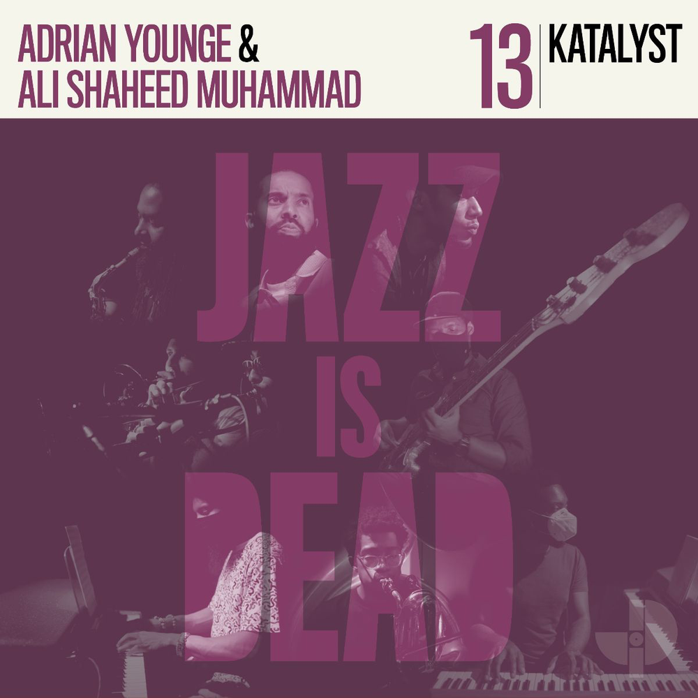 Adrian Younge, Ali Shaheed Muhammad & Katalyst - Jazz Is Dead 13