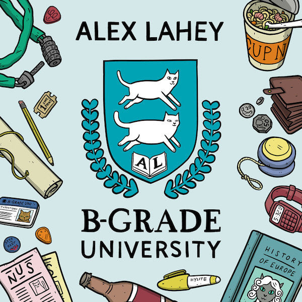 Alex Lahey - B-Grade University