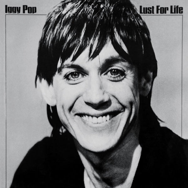 Iggy Pop - Lust For Life (2017 Re-Issue)