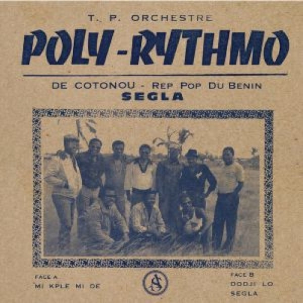 T.P. Orchestre - Poly Rythmo De Cotonou - Rep Pop Du Benin