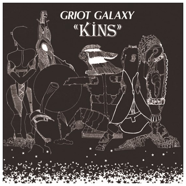 Griot Galaxy - Kins (2019 Reissue)