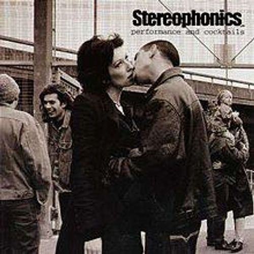 Stereophonics - Performance and Cocktails (2016 Reissue)