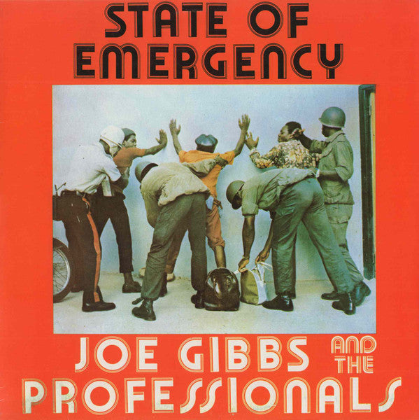 Joe Gibbs & The Professionals - State Of Emergency (2013 Re-Issue)